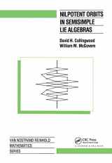9780534188344-0534188346-Nilpotent Orbits In Semisimple Lie Algebra: An Introduction