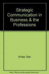 9780395708897-0395708893-Strategic Communication in Business & the Professions