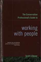 9781597261470-1597261475-The Conservation Professional's Guide to Working with People