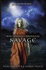 9780857530738-0857530739-Wolf Springs Chronicles: Savage