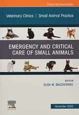 9780323733625-032373362X-Emergency and Critical Care of Small Animals, An Issue of Veterinary Clinics of North America: Small Animal Practice (Volume 50-6) (The Clinics: Veterinary Medicine, Volume 50-6)