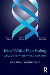 9781138191822-1138191825-Elite White Men Ruling
