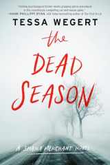 9780593097915-0593097912-The Dead Season (A Shana Merchant Novel)