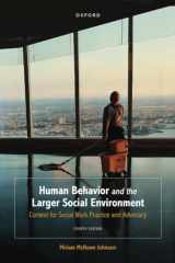 9780197575543-0197575544-Human Behavior and the Larger Social Environment