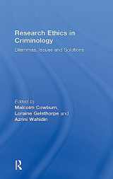 9781138803695-1138803693-Research Ethics in Criminology: Dilemmas, Issues and Solutions