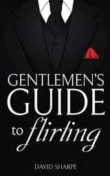9781736798409-1736798405-Gentlemen's Guide to Flirting