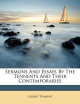 9781173859190-1173859195-Sermons And Essays By The Tennents And Their Contemporaries
