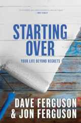 9781601426116-1601426119-Starting Over: Your Life Beyond Regrets