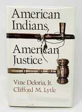 9780292738331-0292738331-American Indians, American Justice