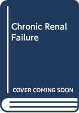 9780443081415-0443081417-Chronic renal failure (Contemporary issues in nephrology)