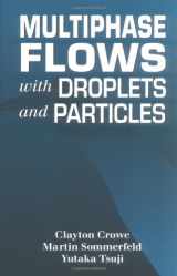 9780849394690-0849394694-Multiphase Flows with Droplets and Particles
