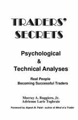 9780966183733-0966183738-Traders' secrets psychological & technical analysis: Real people becoming successful traders