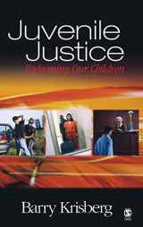 9780761925002-0761925007-Juvenile Justice: Redeeming Our Children
