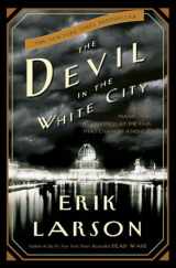 9780609608449-0609608444-The Devil in the White City: Murder, Magic, and Madness at the Fair That Changed America