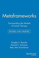 9780787910709-0787910708-Metaframeworks: Transcending the Models of Family Therapy