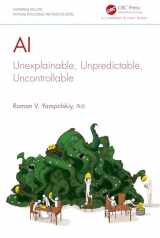 9781032576275-1032576278-AI: Unexplainable, Unpredictable, Uncontrollable (Chapman & Hall/CRC Artificial Intelligence and Robotics Series)
