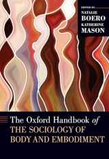 9780190842475-0190842474-The Oxford Handbook of the Sociology of Body and Embodiment (Oxford Handbooks)