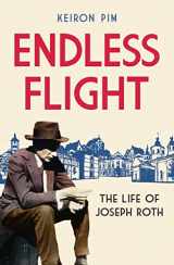 9781783785094-1783785098-Endless Flight: The Life of Joseph Roth