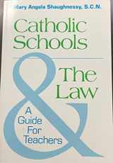 9780809131860-0809131862-Catholic Schools and the Law: A Guide for Teachers