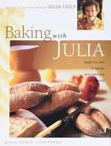 9780688146573-0688146570-Baking with Julia: Savor the Joys of Baking with America's Best Bakers