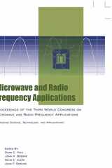 9781574981582-1574981587-Microwave and Radio Frequency Applications: Proceedings of the Third World Congress on Microwave and Radio Frequency Applications, September 2002, in Sydney, Australia