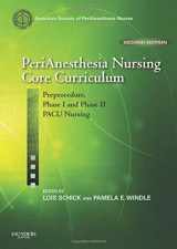 9781416051930-1416051937-PeriAnesthesia Nursing Core Curriculum: Preprocedure, Phase I and Phase II PACU Nursing