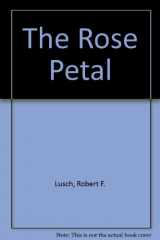 9780538849777-0538849770-The Rose Petal : Understanding a Retail Enterprise Using Spreadsheet Analysis