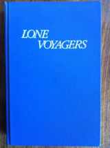 9780935312843-0935312846-Lone Voyagers: Academic Women in Coeducational Institutions, 1870-1937