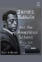 9780367709709-0367709708-James Baldwin and the American Schoolhouse