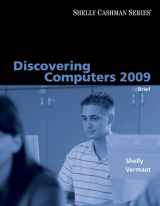 9781423911968-1423911962-Discovering Computers 2009: Brief (Available Titles Skills Assessment Manager (SAM) - Office 2007)