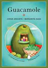 9781554988884-1554988888-Guacamole: Un poema para cocinar / A Cooking Poem (Bilingual Cooking Poems) (Spanish Edition)