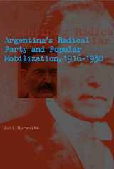 9780271034058-027103405X-Argentina's Radical Party and Popular Mobilization, 1916–1930