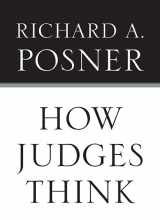 9780674048065-0674048067-How Judges Think (Pims - Polity Immigration and Society Series)