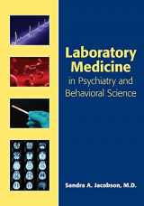 9781585623839-1585623830-Laboratory Medicine in Psychiatry and Behavioral Science