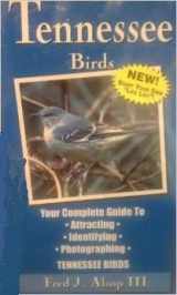 9781581732016-1581732015-All About Tennessee Birds: Your Complete Guide