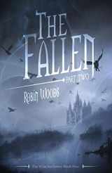 9781941077078-1941077072-The Fallen: Part Two: The Watcher Series: Book Five