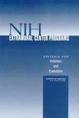 9780309091527-0309091527-NIH Extramural Center Programs: Criteria for Initiation and Evaluation