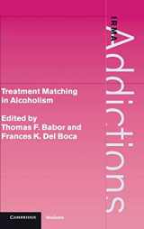 9780521651127-0521651123-Treatment Matching in Alcoholism (International Research Monographs in the Addictions)