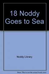 9780563368342-0563368349-18 Noddy Goes to Sea