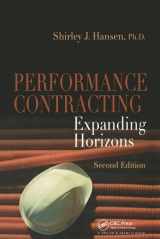 9780849393808-0849393809-Performance Contracting: Expanding Horizons, Second Edition