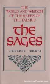 9780674785236-0674785231-The Sages: The World and Wisdom of the Rabbi's of the Talmud