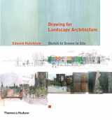 9780500342718-0500342717-Drawing for Landscape Architecture: Sketch to Screen to Site