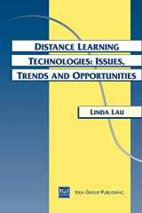 9781878289803-1878289802-Distance Learning Technologies: Issues, Trends and Opportunities