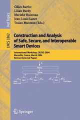9783540242871-3540242872-Construction and Analysis of Safe, Secure, and Interoperable Smart Devices: International Workshop, CASSIS 2004, Marseille, France, March 10-14, 2004, ... (Lecture Notes in Computer Science, 3362)