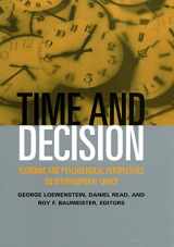 9780871545497-0871545497-Time and Decision: Economic and Psychological Perspectives of Intertemporal Choice