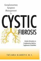 9780692904015-0692904018-Complementary Symptom Management for Cystic Fibrosis