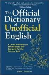 9780071458047-0071458042-The Official Dictionary of Unofficial English: A Crunk Omnibus for Thrillionaires and Bampots for the Ecozoic Age