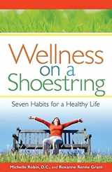 9780871593450-0871593459-Wellness on a Shoestring: Seven Habits for a Healthy Life