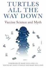 9789655981049-9655981045-Turtles All The Way Down: Vaccine Science and Myth