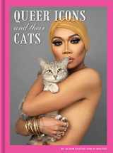 9781797203782-1797203789-Queer Icons and Their Cats